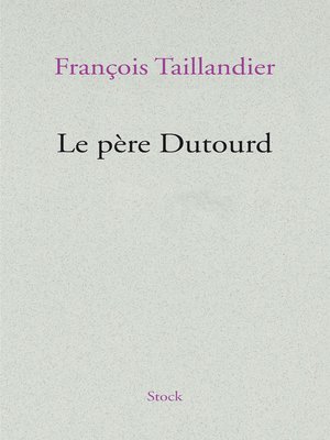 cover image of Le père Dutourd
